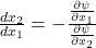 \frac{dx_2}{dx_1}=-\frac{\frac{\partial \psi }{\partial x_1}}{\frac{\partial \psi }{\partial x_2}}