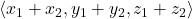 \langle x_1+x_2, y_1+y_2, z_1+z_2 \rangle