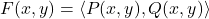 F(x,y)=\langle P(x,y),Q(x,y) \rangle