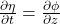  \frac{\partial \eta}{\partial t}  =\frac{\partial \phi}{\partial z} 