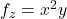 f_z=x^2 y