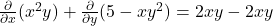 Rendered by QuickLaTeX.com \frac{\partial}{\partial x}(x^2y) + \frac{\partial}{\partial y}(5-xy^2) = 2xy-2xy
