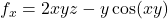 f_x=2xyz-y \cos(xy)