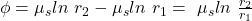 \phi ={\mu }_sln\ r_2-{\mu }_sln\ r_1=\ {\mu }_sln\ \frac{r_2}{r_1}\tag{5.17}