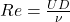 Re = \frac{UD}{\nu}