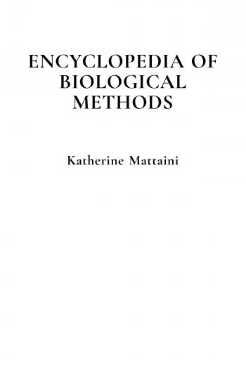 Cover image for Encyclopedia of Biological Methods