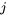 {j}