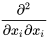 \frac{\partial^2}{\partial{x_i}\partial{x_i}}