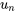 {u{}_{n}}