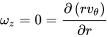 {\omega }_z=0=\frac{\partial \left(rv_{\theta }\right)}{\partial r}