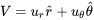 V = u_r\hat{r}+u_\theta\hat{\theta}